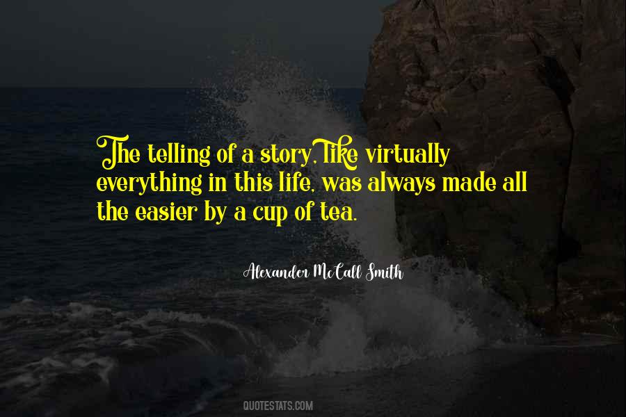 I Am Like Tea Quotes #245674