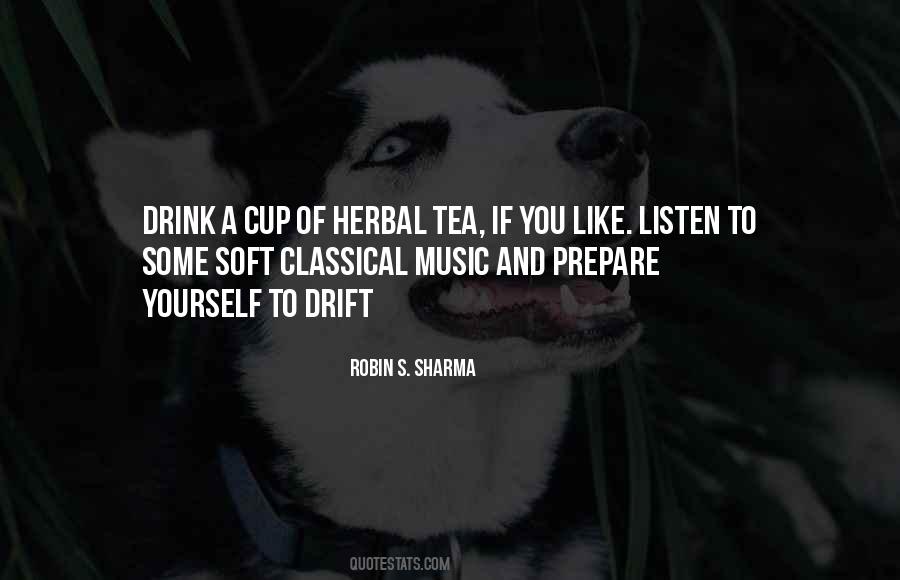 I Am Like Tea Quotes #62345