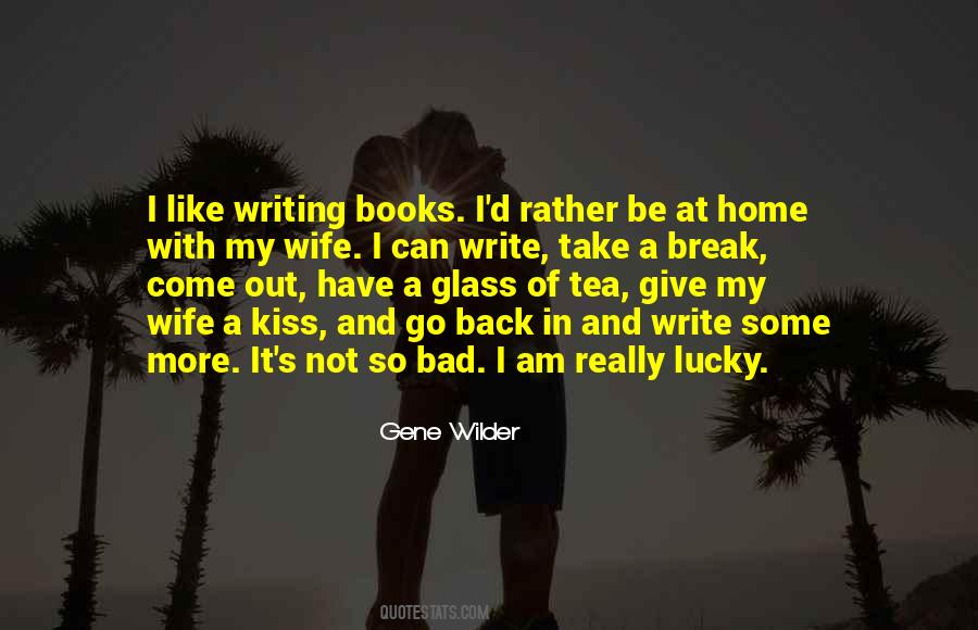 I Am Like Tea Quotes #86060