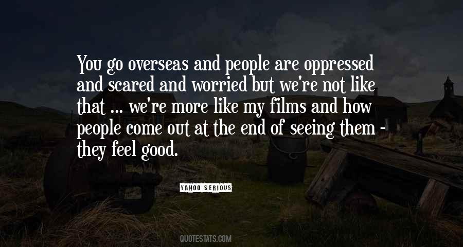 Quotes About Going Overseas #331092