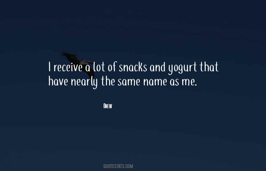 Quotes About Snacks #957637