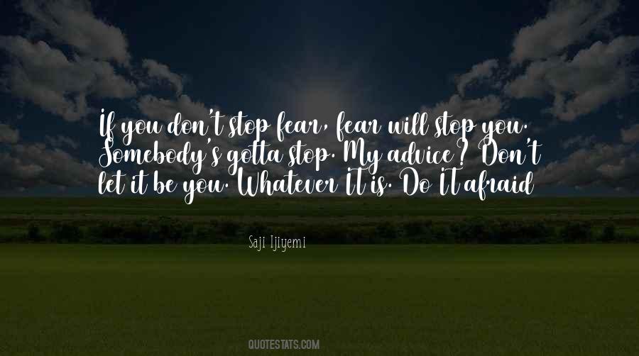 Quotes About Don't Stop #1419699