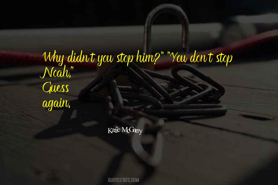 Quotes About Don't Stop #21478 Quotes About Don't Stop #21478