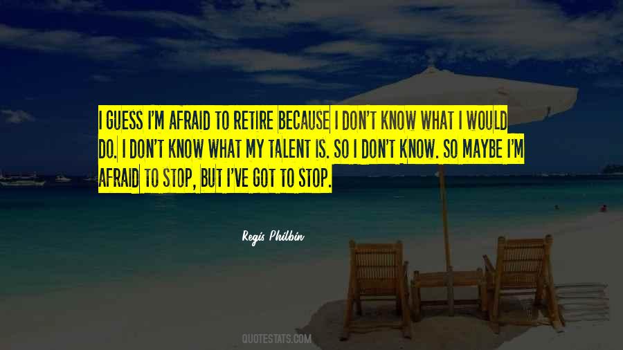 Quotes About Don't Stop #23814 Quotes About Don't Stop #23814