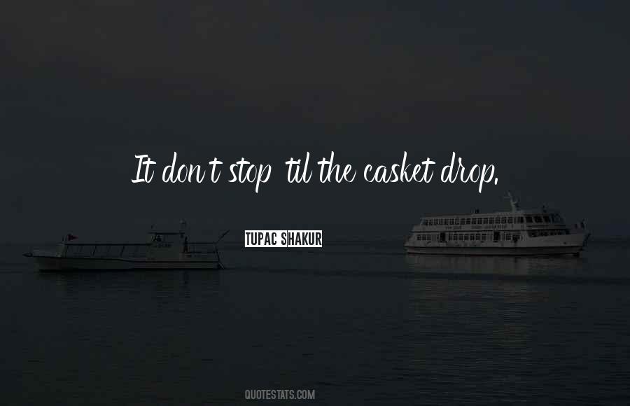 Quotes About Don't Stop #943321