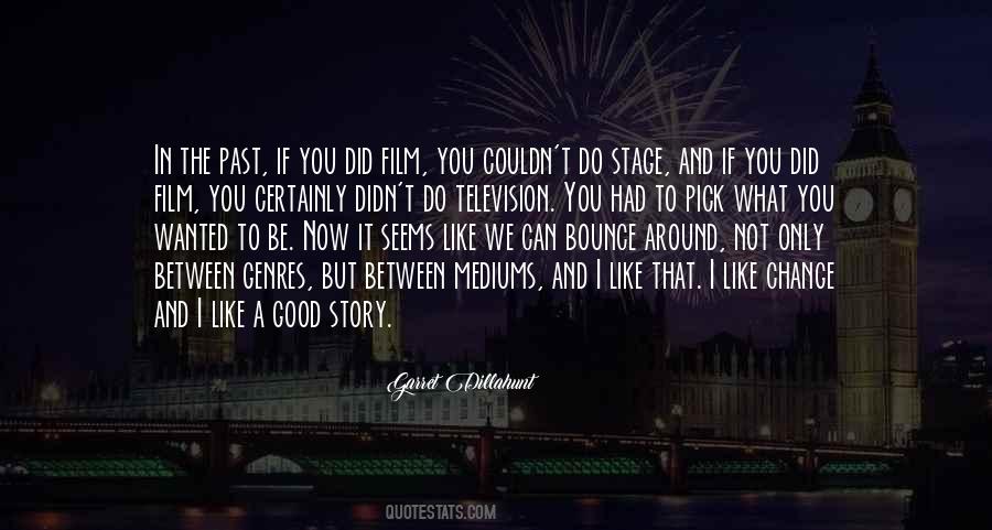 Dillahunt Quotes #464055