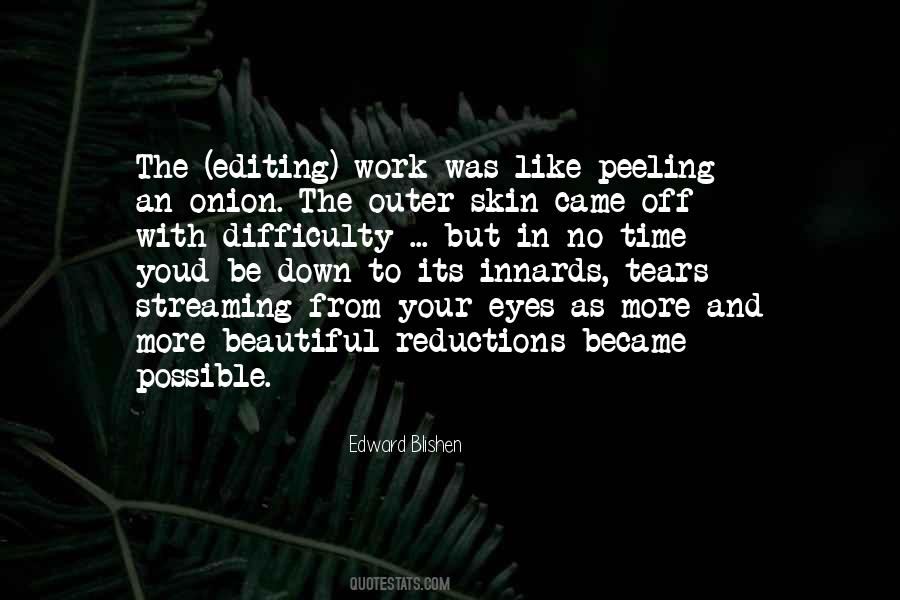 Quotes About Peeling An Onion #537188