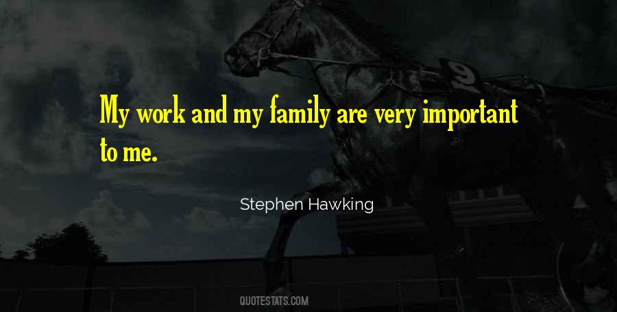 Quotes About Family More Important Than Work #197849