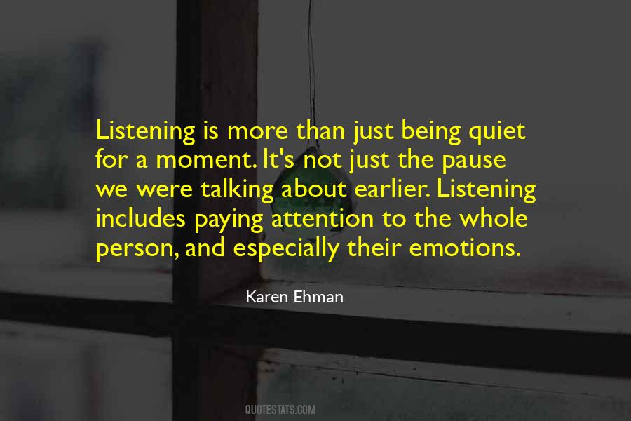 Quotes About Just Being Quiet #530442