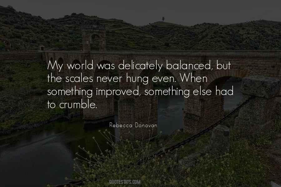 Quotes About Balanced #1388091