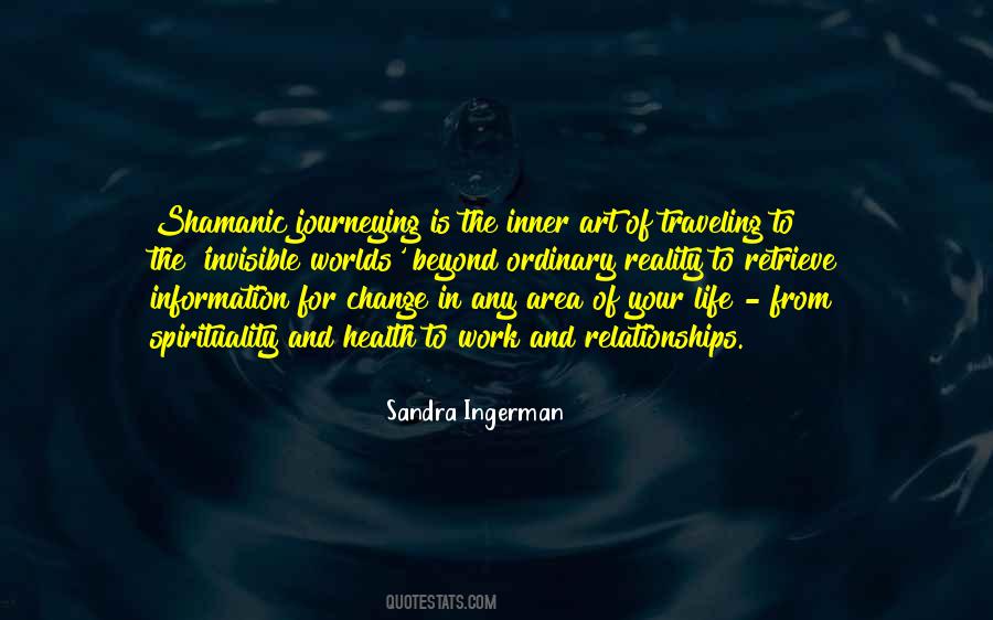 Shamanic Journeying Quotes #845042