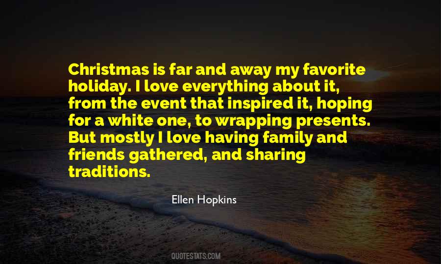 Quotes About Traditions With Friends #182336