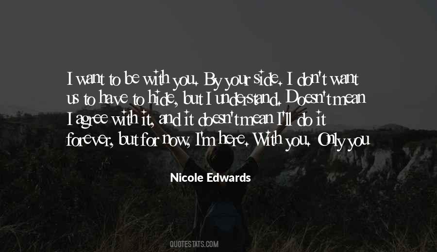 Quotes About Want To Be With You #196164