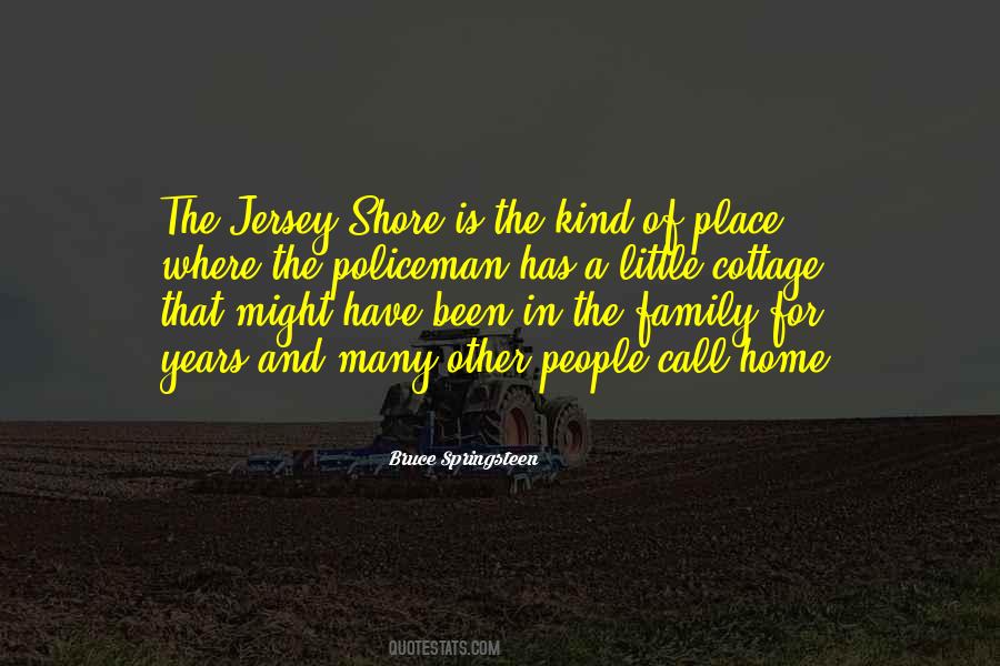 Quotes About A Place To Call Home #1770307