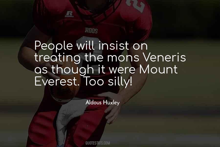 Quotes About Mount Everest #1563975