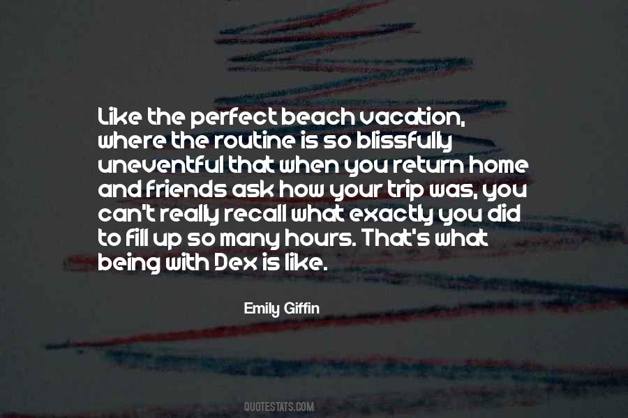 Quotes About Going Home For Vacation #104842