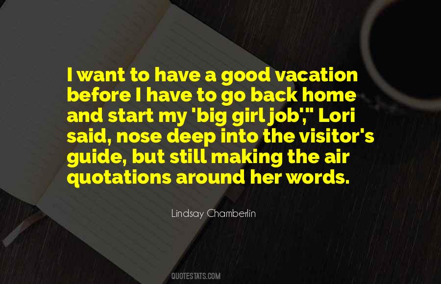 Quotes About Going Home For Vacation #1087341