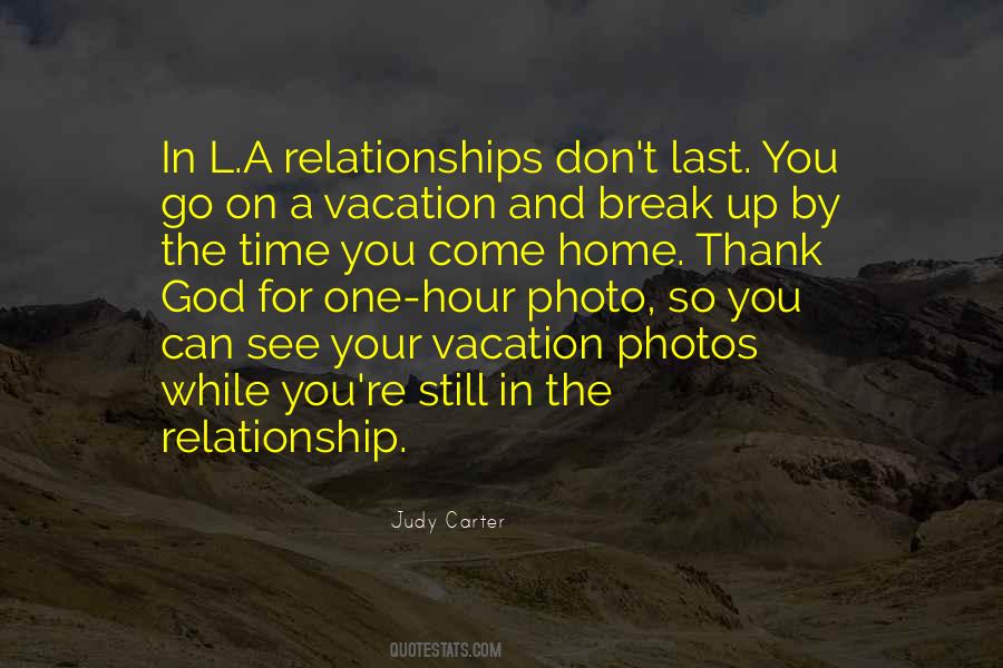 Quotes About Going Home For Vacation #1386307