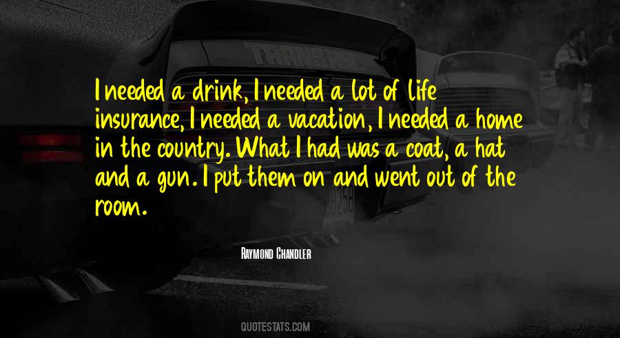 Quotes About Going Home For Vacation #728733