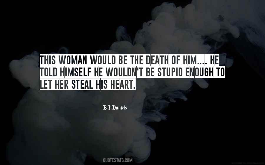 Quotes About The Way To A Woman's Heart #101705