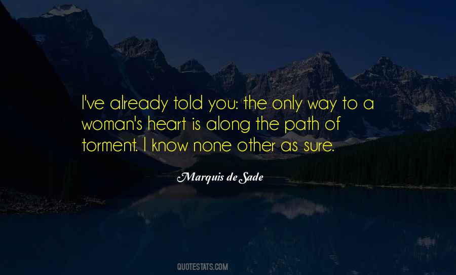 Quotes About The Way To A Woman's Heart #1183746
