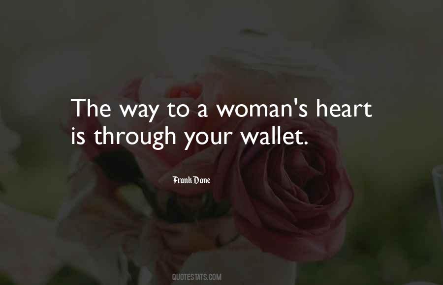 Quotes About The Way To A Woman's Heart #450667