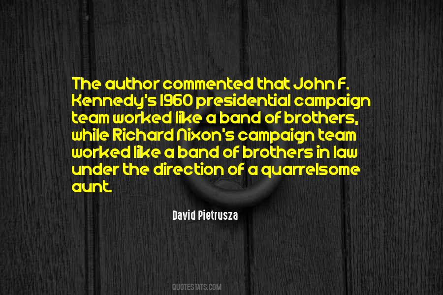 Quotes About Presidential Leadership #1321060