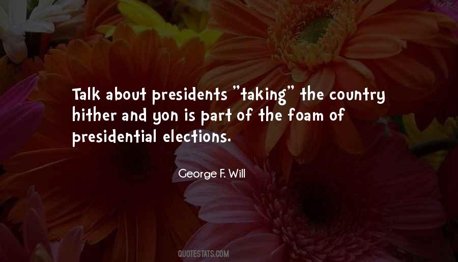 Quotes About Presidential Leadership #1409077