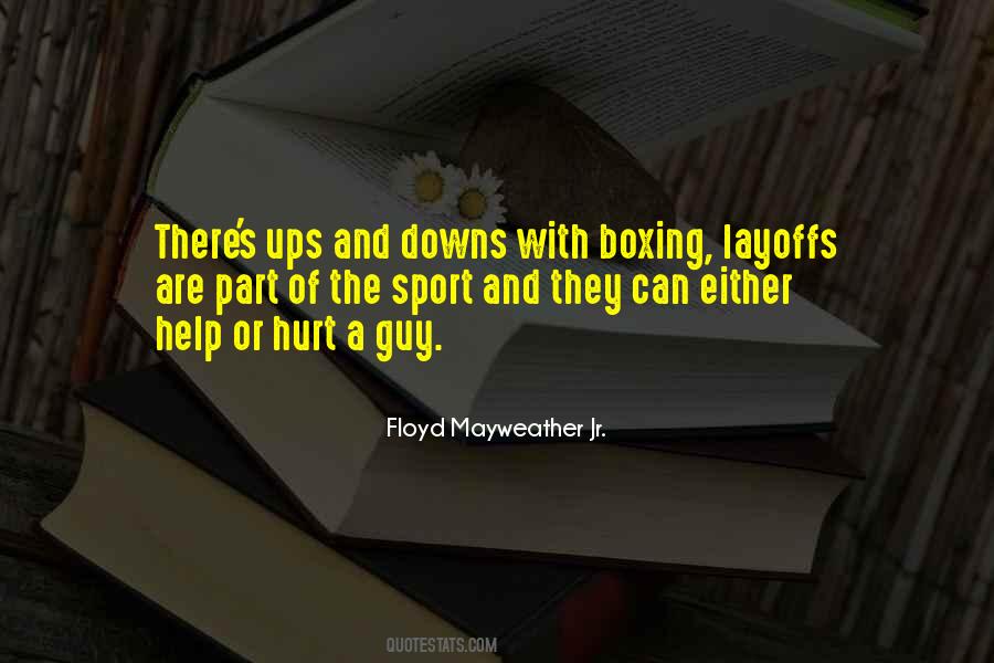 Quotes About Floyd Mayweather #166125