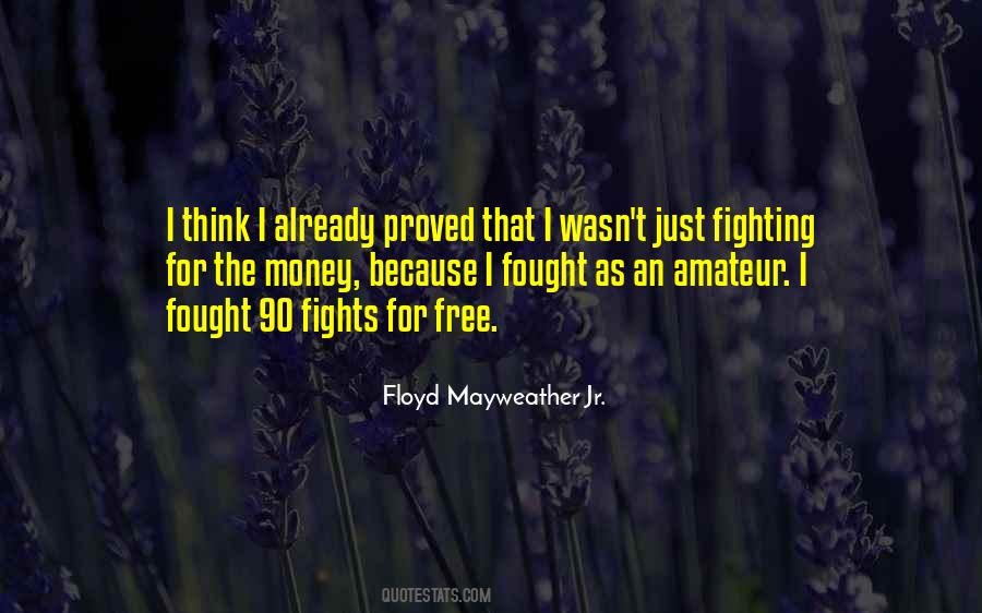 Quotes About Floyd Mayweather #518525