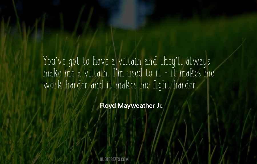 Quotes About Floyd Mayweather #638936