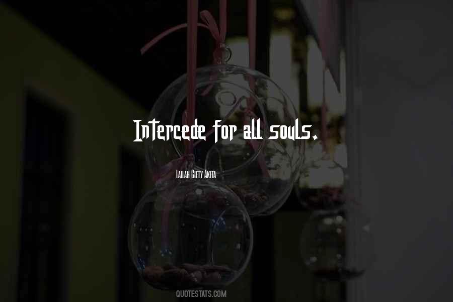 Quotes About All Souls #1418314