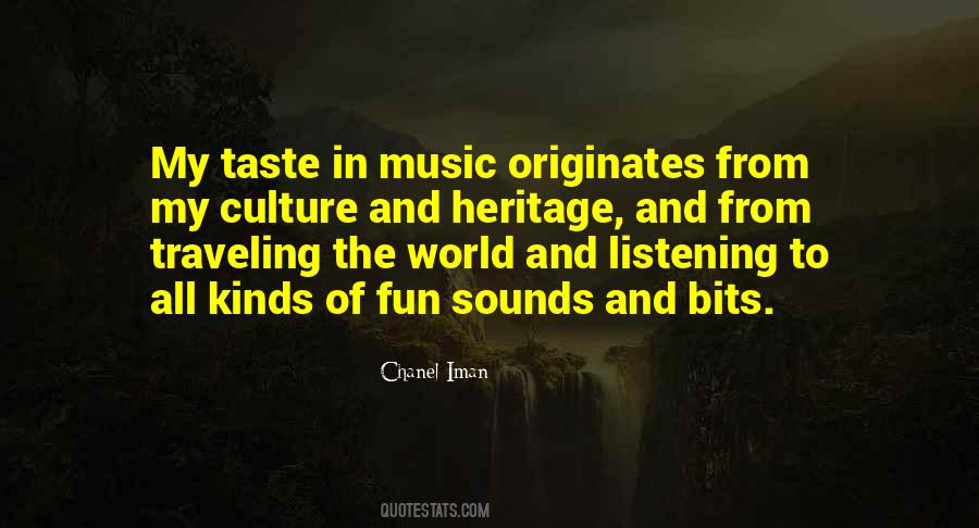 Quotes About Taste In Music #1114303