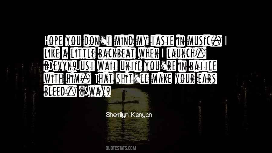 Quotes About Taste In Music #116490