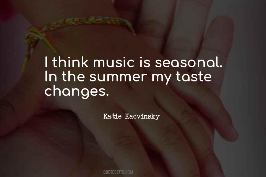 Quotes About Taste In Music #1219854