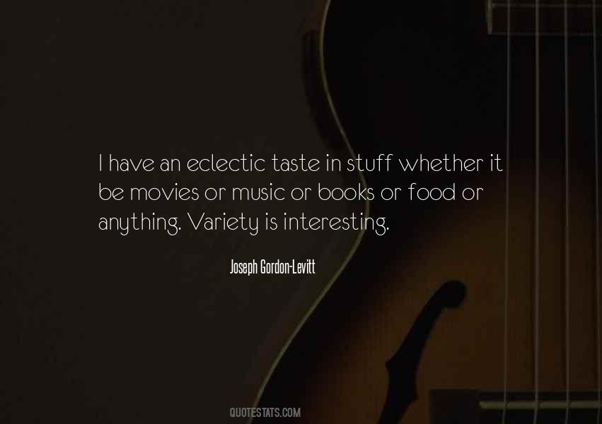 Quotes About Taste In Music #1581894
