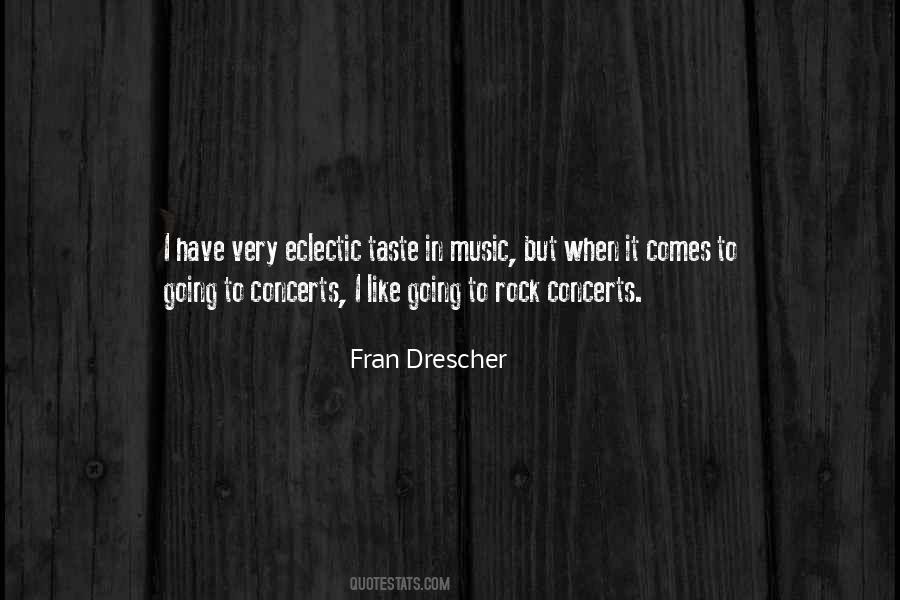 Quotes About Taste In Music #1640178