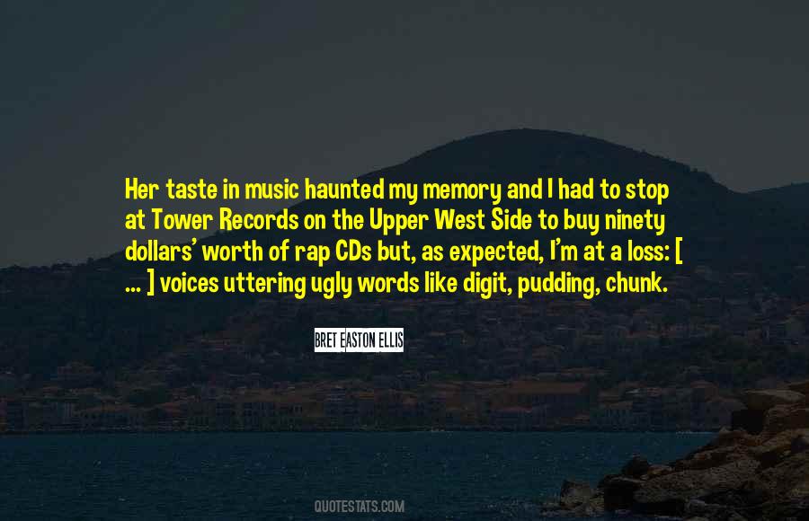 Quotes About Taste In Music #1651149