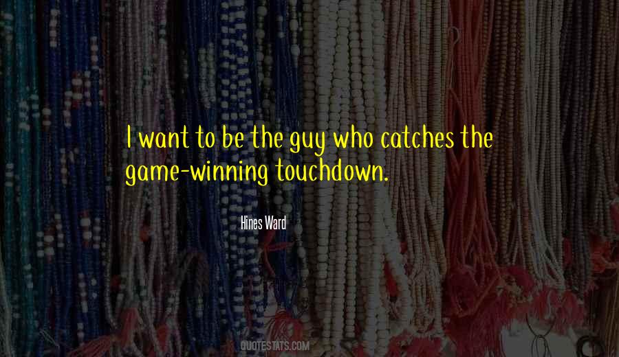Quotes About Touchdown #1368613