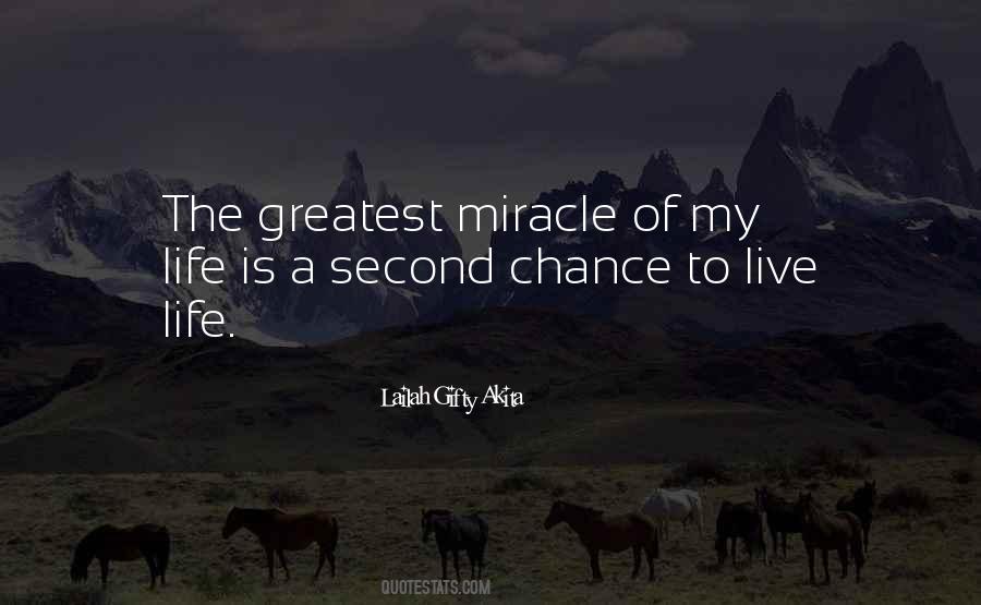 Quotes About Having A Second Chance At Life #399875