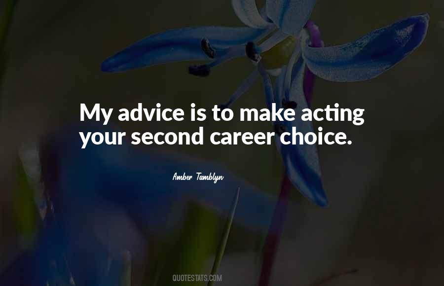 Quotes About Second Choice #340975