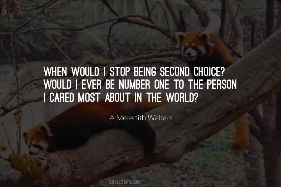 Quotes About Second Choice #429257