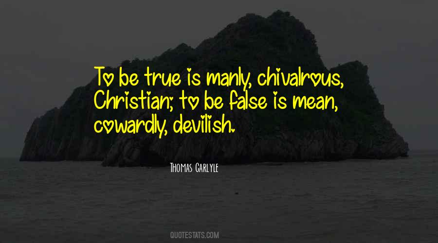 Quotes About Being Chivalrous #1009223