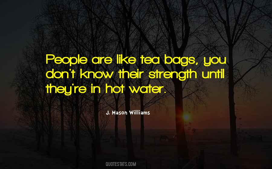 Quotes About Tea Bags #376062