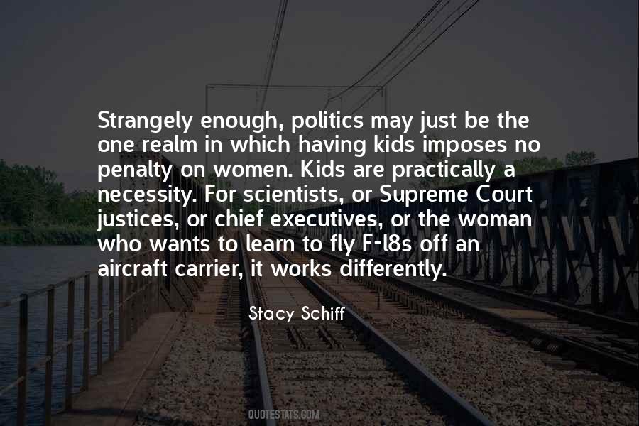 Quotes About The Supreme Court Justices #401775