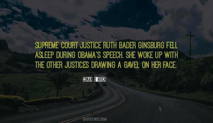 Quotes About The Supreme Court Justices #439716