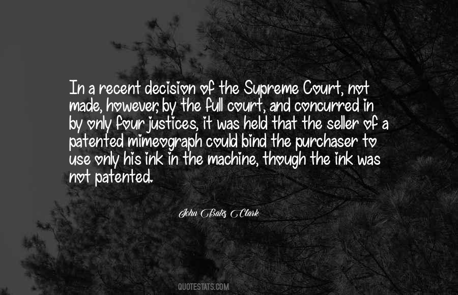 Quotes About The Supreme Court Justices #600505