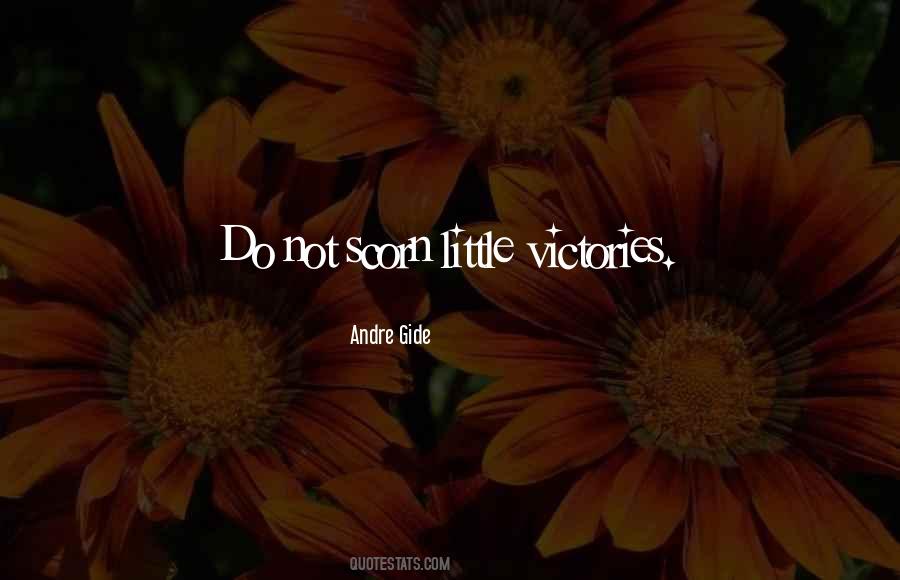 Quotes About Little Victories #1088433