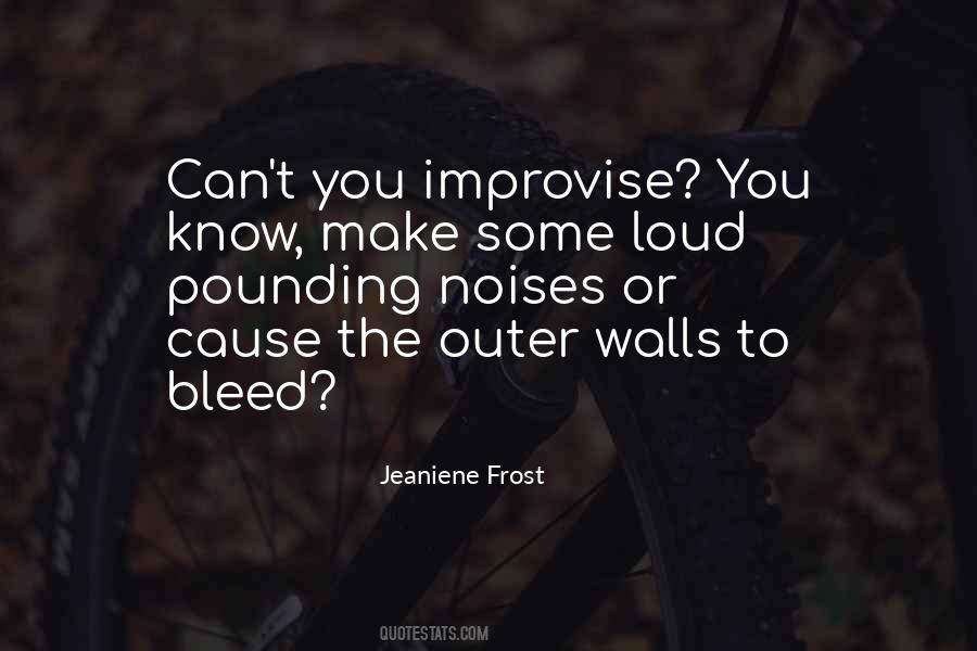 Quotes About Noises #1163127