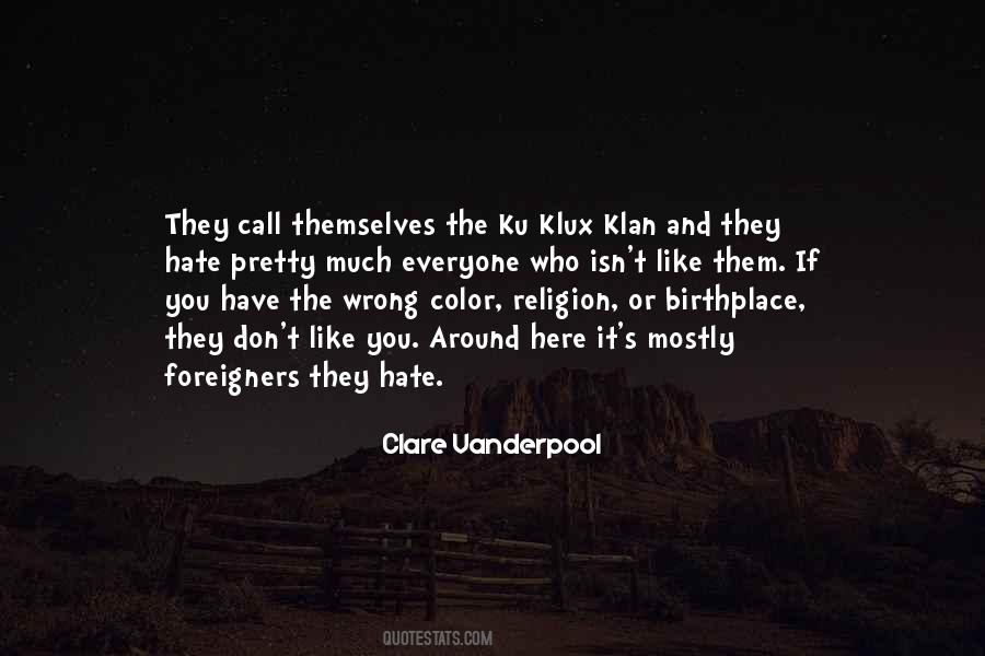 Klux Klan Quotes #562220